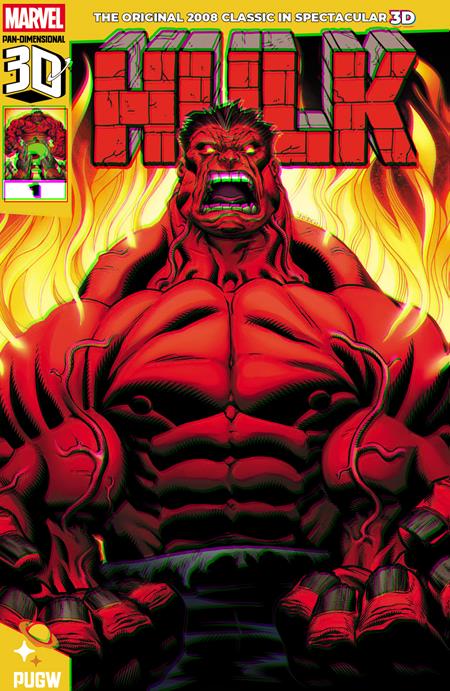 RED HULK (2008) #1 PAN DIMENSIONAL 3D EDITION (7/02/25)