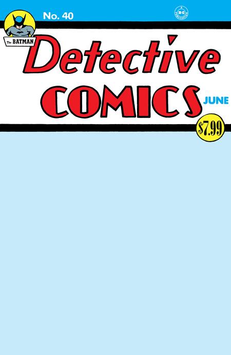 DETECTIVE COMICS #40 FACSIMILE EDITION CVR C BLANK VAR