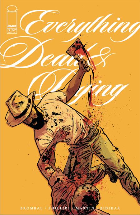 EVERYTHING DEAD & DYING #2 (OF 5) CVR B JACOB PHILLIPS YELLOW VAR (MR)