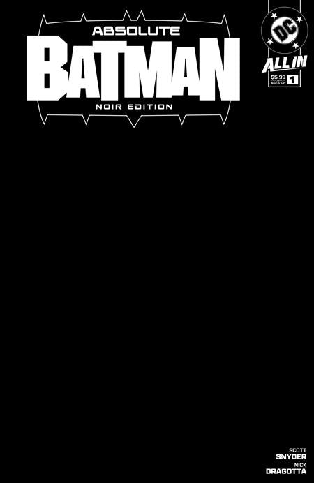 ABSOLUTE BATMAN NOIR EDITION #1 (ONE SHOT) CVR B BLANK VAR (11/13/2024)