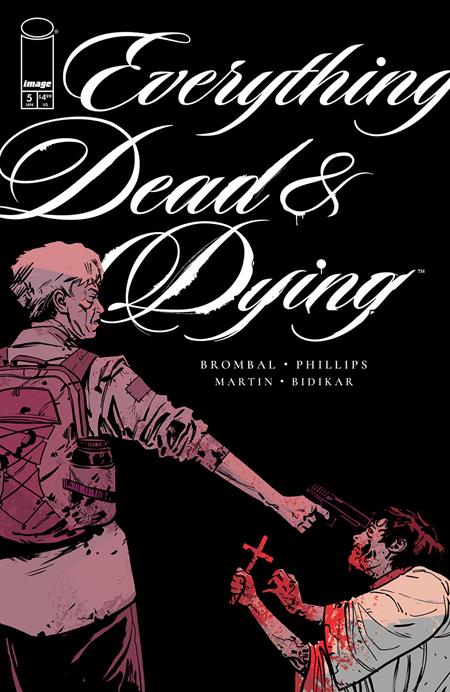 EVERYTHING DEAD & DYING #5 (OF 5) CVR B JACOB PHILLIPS GUN VAR (MR) (01/21/26)