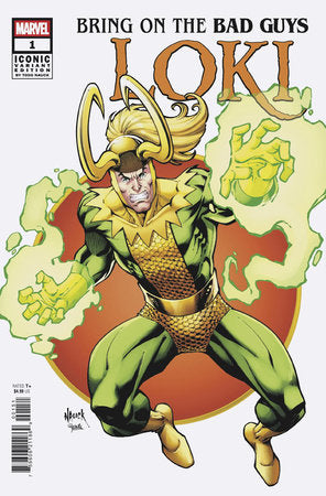 BRING ON THE BAD GUYS LOKI #1 TODD NAUCK ICONIC VAR