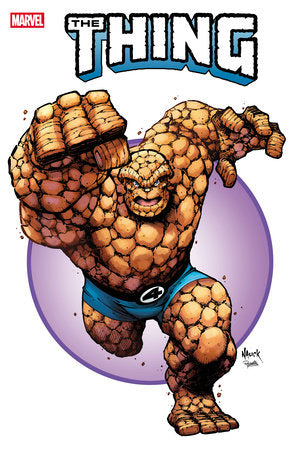 THE THING #4 (OF 5) TODD NAUCK ICONIC VAR