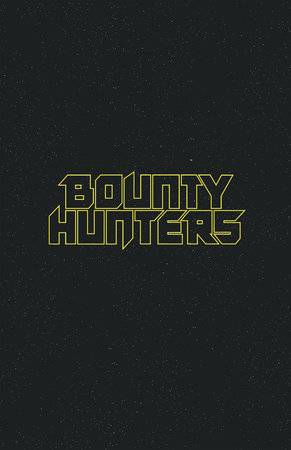 STAR WARS BOUNTY HUNTERS #42 LOGO VARIANT