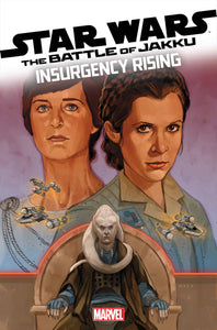 STAR WARS BATTLE OF JAKKU INSURGENCY RISING #2 (OF 4) (10/16/2024)