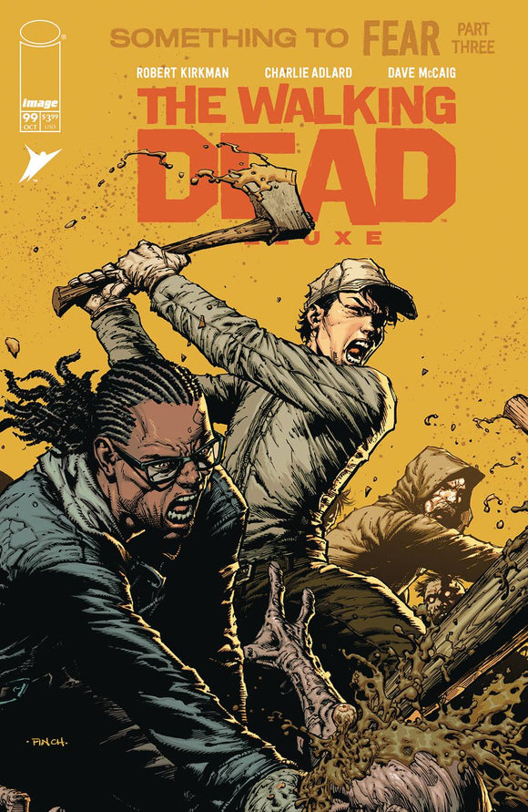 WALKING DEAD DLX #99 CVR A FINCH & MCCAIG (MR) (10/16/2024)