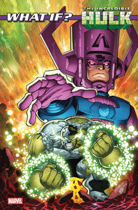 WHAT IF GALACTUS TRANSFORMED HULK #1 (1/1/2025)