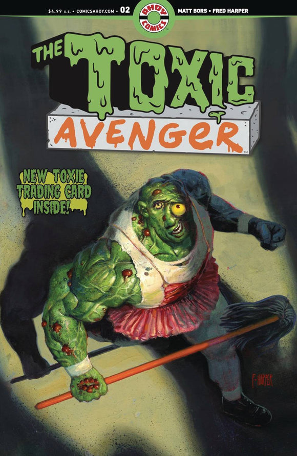 TOXIC AVENGER #2 (OF 5) CVR A HARPER (MR)