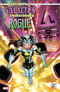 WHAT IF GALACTUS TRANSFORMED ROGUE #1 (1/22/2025)