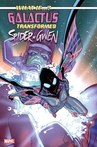 WHAT IF GALACTUS TRANSFORMED SPIDER-GWEN #1 PETE WOODS VAR (1/29/2025)