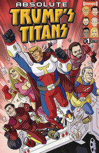ABSOLUTE TRUMPS TITANS #1 CVR B GARBAGE PEOPLE (6/04/2025)