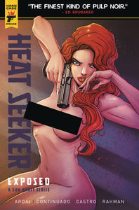 HEAT SEEKER EXPOSED GUN HONEY SERIES #1 CVR C BRAO NUDE BAGG (6/04/2025)