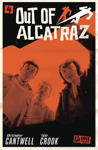 OUT OF ALCATRAZ #4 (OF 5) CVR A CROOK (6/25/2025)