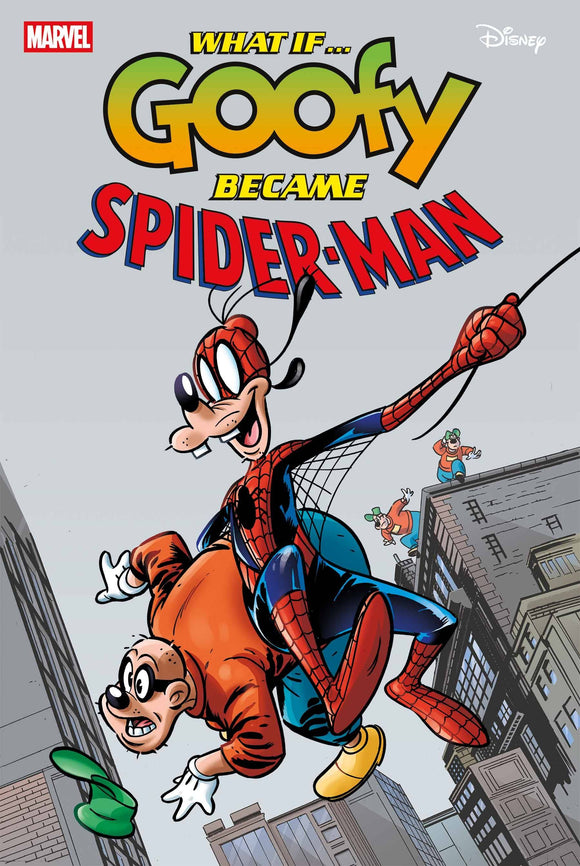 WHAT IF GOOFY BECAME SPIDER-MAN #1 (7/30/2025)