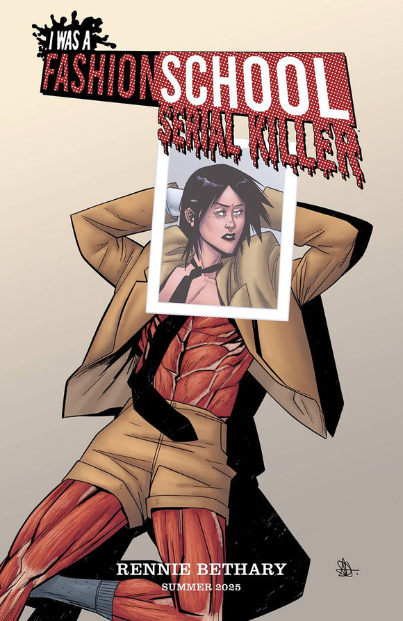 I WAS A FASHION SCHOOL SERIAL KILLER #3 (OF 5)  (6/18/2025)
