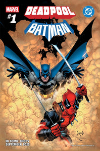 DEADPOOL/BATMAN #1 (9/17/25)