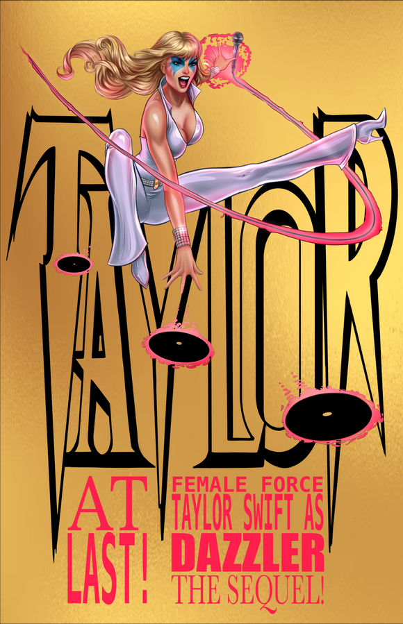FAME: TAYLOR SWIFT THE SEQUEL C2E2 EXCLUSIVE GOLD FOIL KARYCH /75