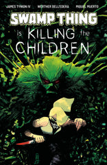 Swamp Thing is Killing the Children #1 A Main (Dressed, Dell'Edera) (12/2/26)