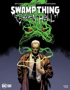 SWAMP THING GREEN HELL #2 CVR A MAHNKE (RES) (MR)