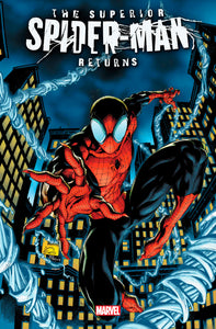 SUPERIOR SPIDER-MAN RETURNS #1