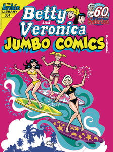 BETTY & VERONICA JUMBO COMICS DIGEST #304