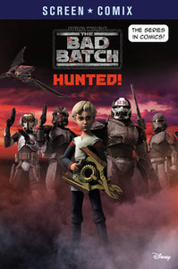 STAR WARS THE BAD BATCH HUNTED