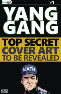 YANG GANG #1 FREE 5 COPY CVR D INCV CVR